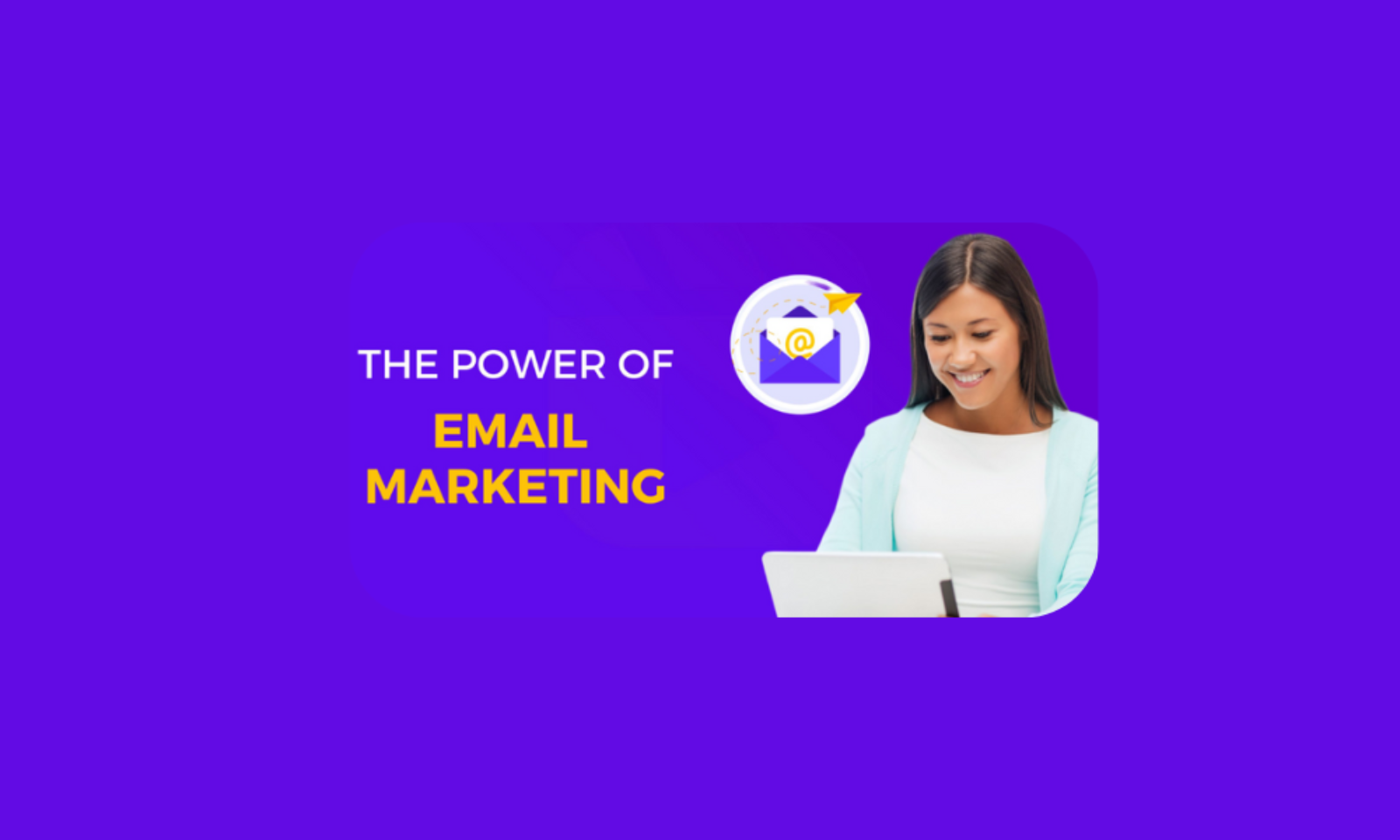 Power of Email Marketing