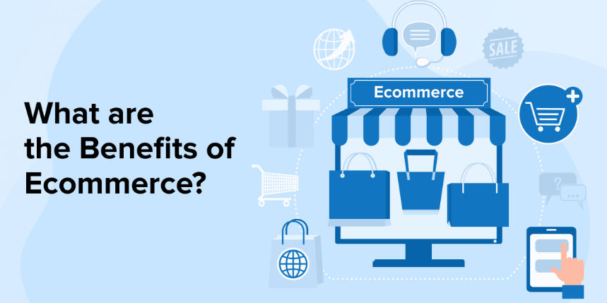 E-commerce Solutions Benefits 