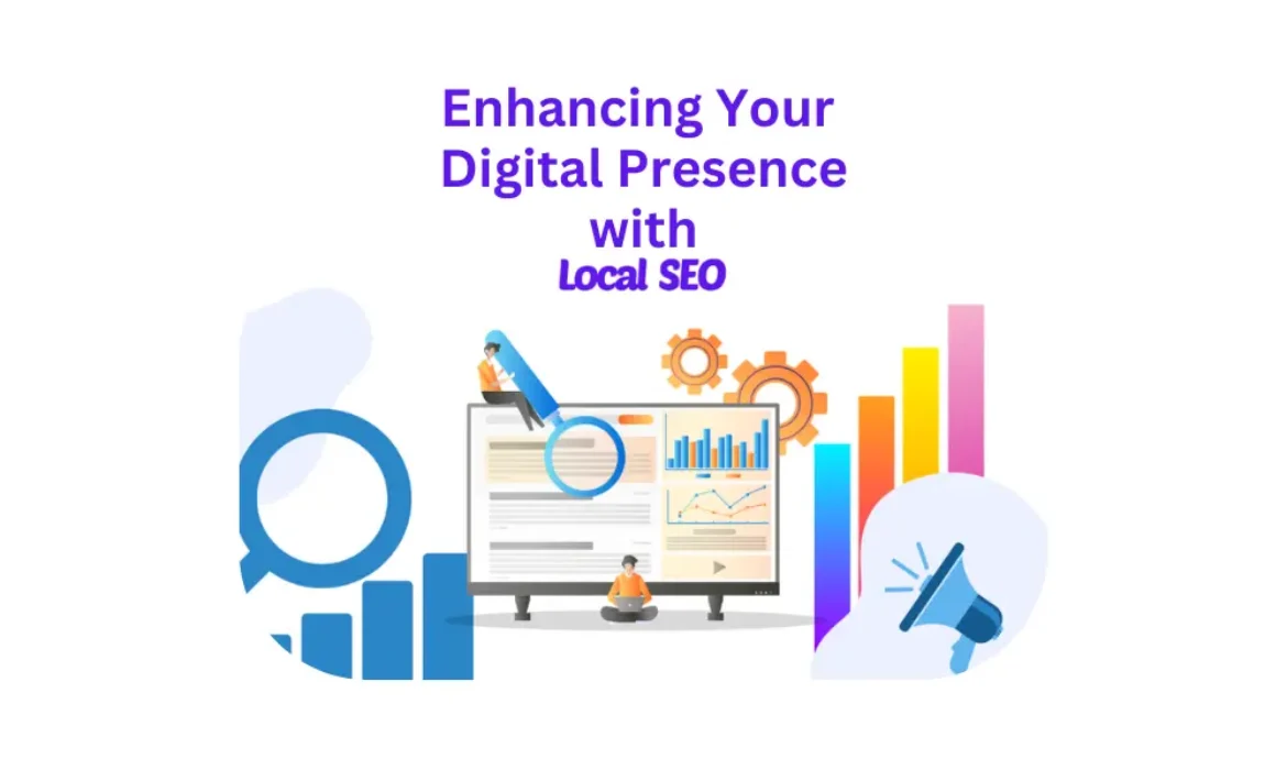 Digital Presence with Local SEO