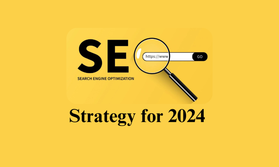 SEO strategy for 2024