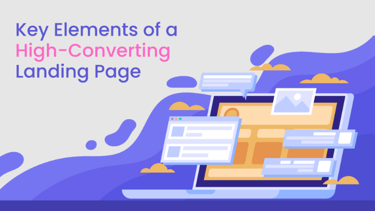 Key elements of High Converting Landing Pages