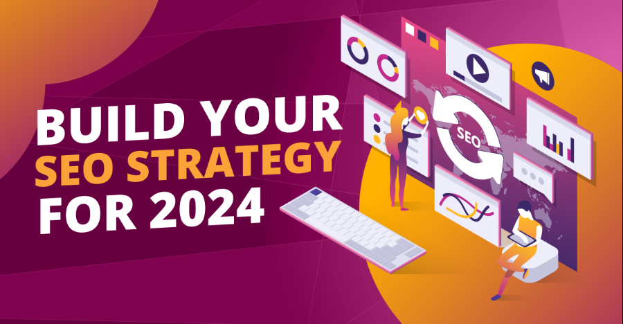 SEO strategy for 2024