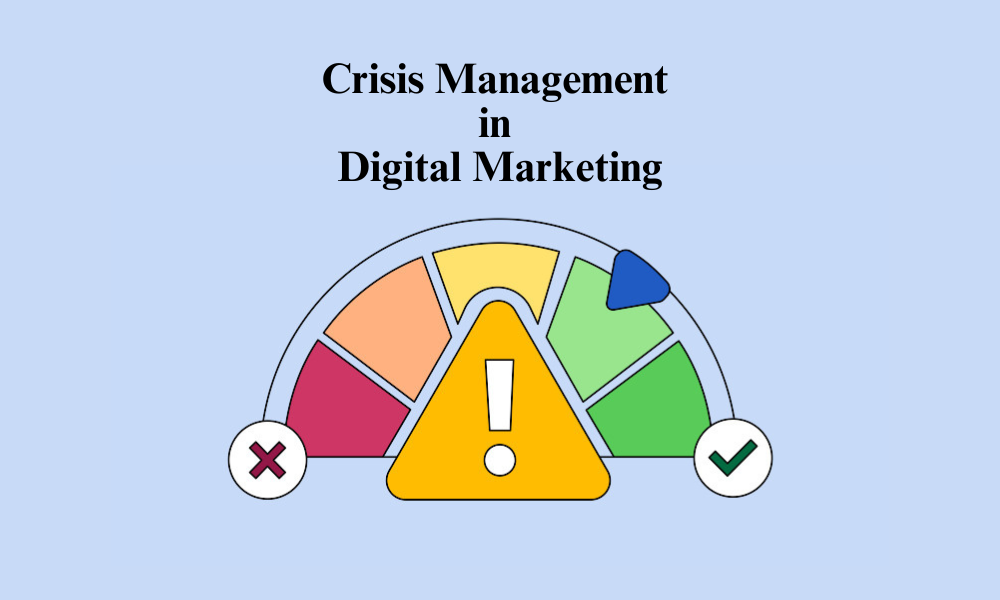 Crisis Management in Digital Marketing