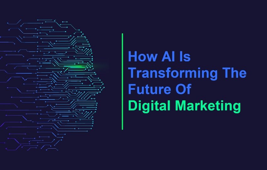 The Future of AI in Digital Marketing