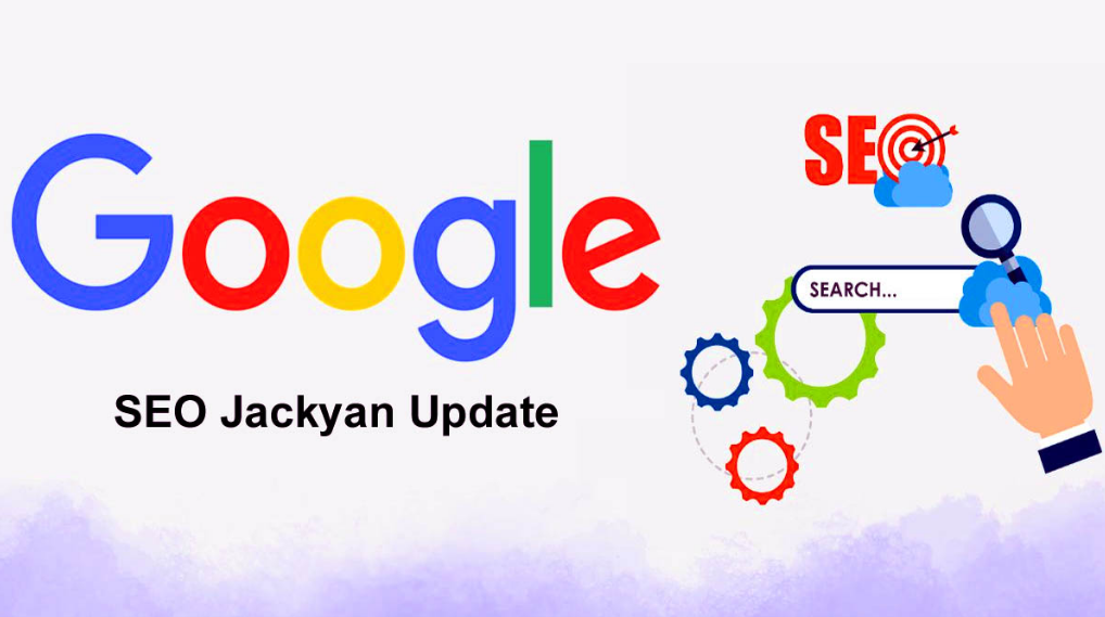 Google SEO Jackyan Update