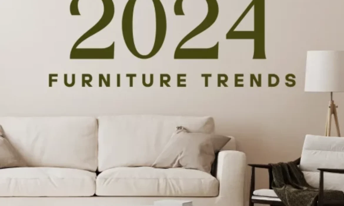 Top Furniture Trends 2024