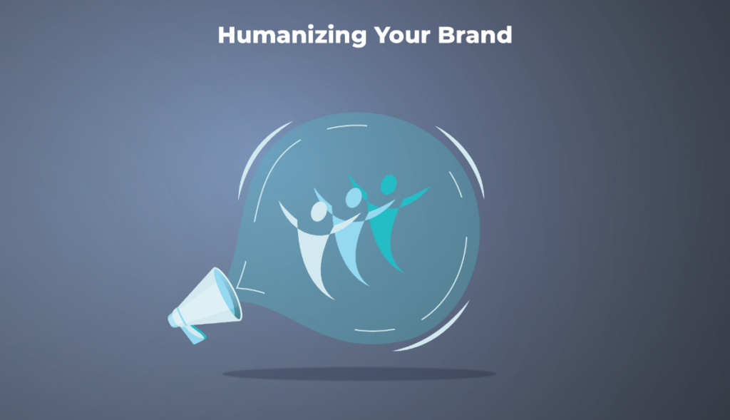 Humanizing marketing
