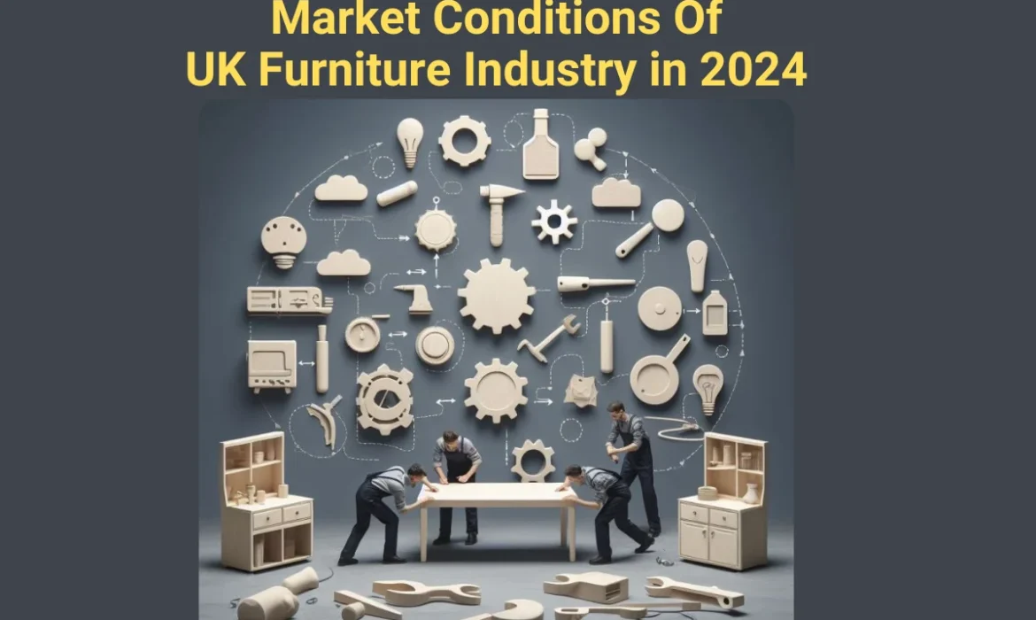 UK Furniture Industry in 2024