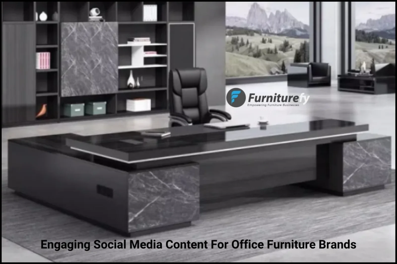 Crafting Engaging Social Media Content for Office Furniture Brands