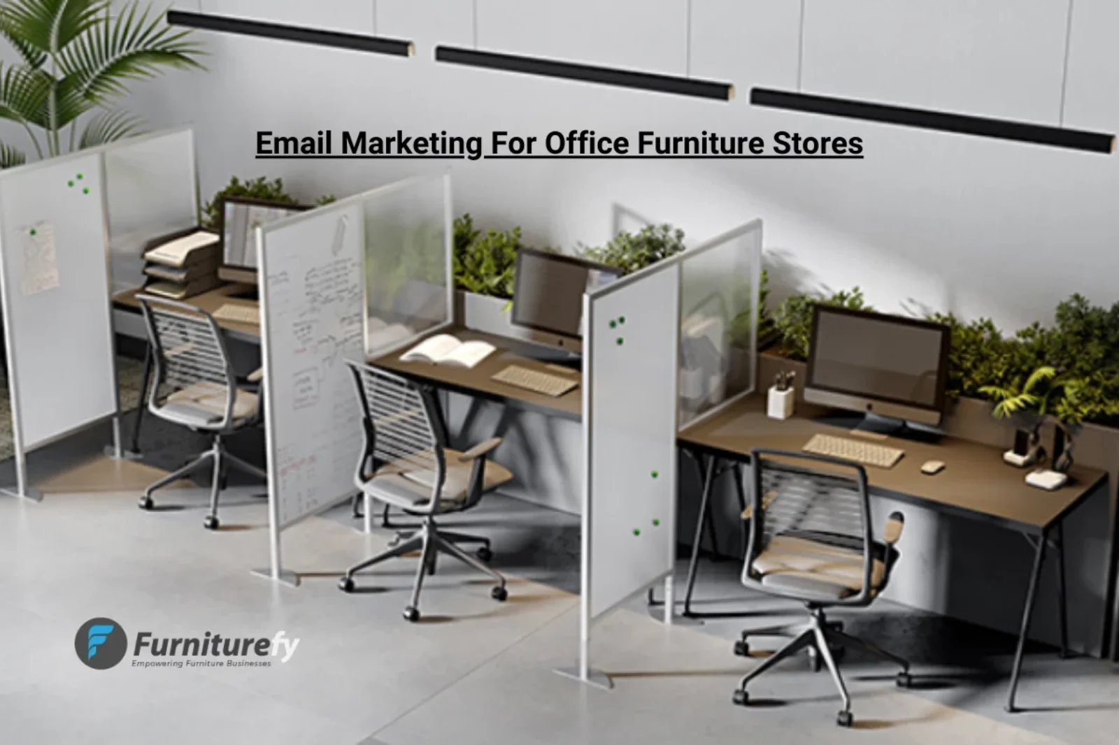 Email Marketing For Office Furniture Stores