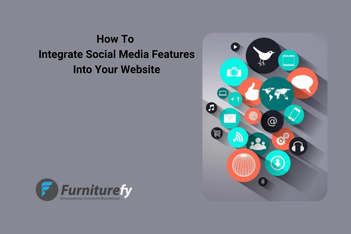 How to Integrate Social Media Features into Your Website