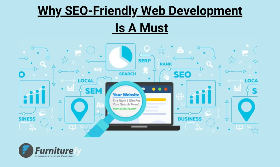 Why SEO-Friendly Web Development is a must