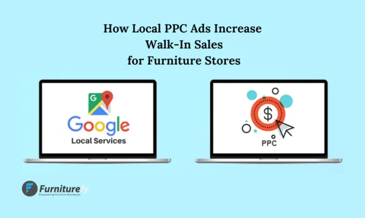 Local PPC Ads for Furniture Stores