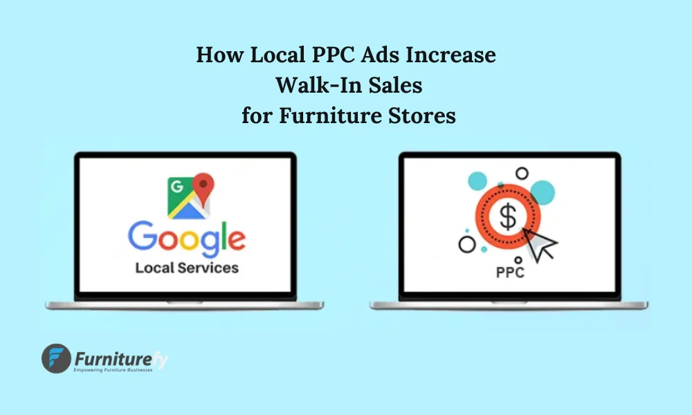 Local PPC Ads for Furniture Stores