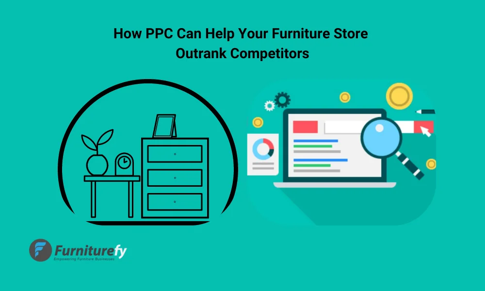 PPC Can Help Your Furniture Store