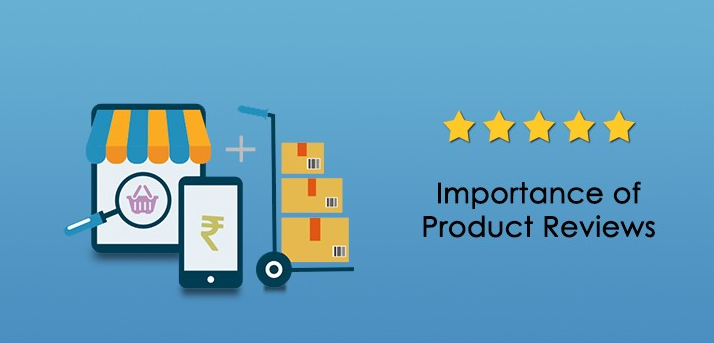 Importance of Product Reviews